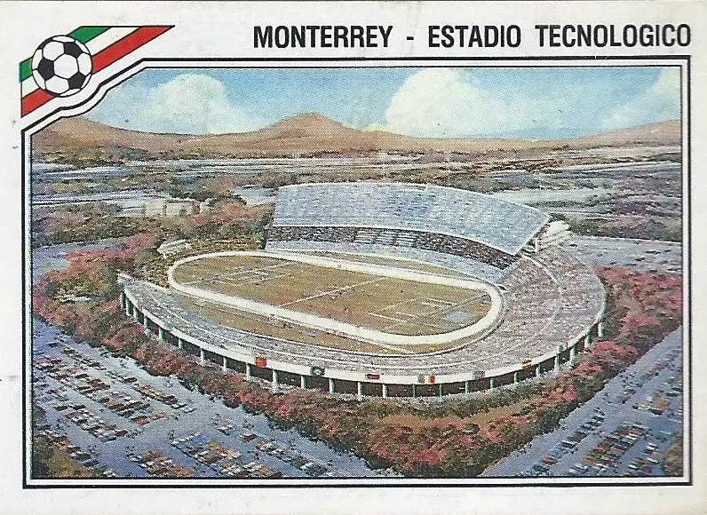 Mexico 86 World Cup - Monterrey - Estadio Tecnologico