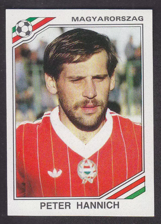 Mexico 86 World Cup - Peter Hannich - Hongrie