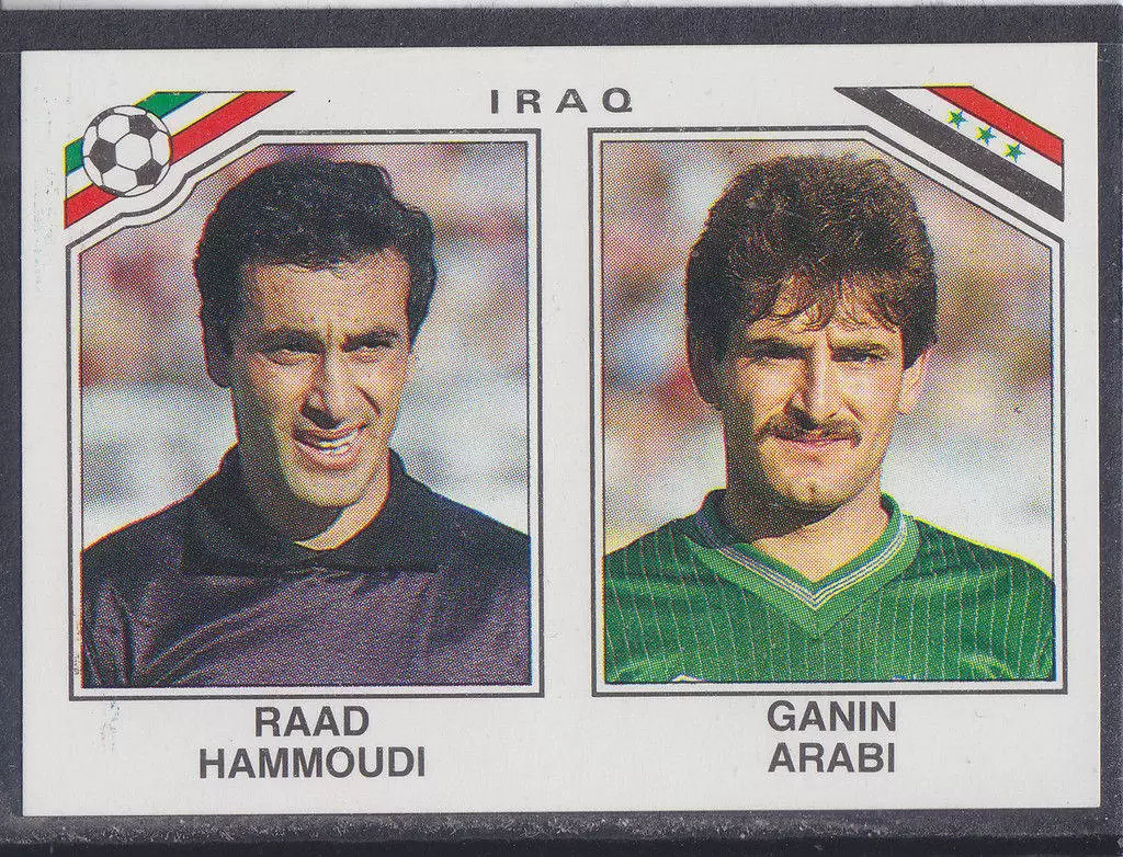 Mexico 86 World Cup - Raad Hammoudi / Ganin Arabi - Irak