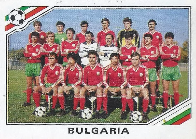 Mexico 86 World Cup - Team Bulgaria - Bulgarie
