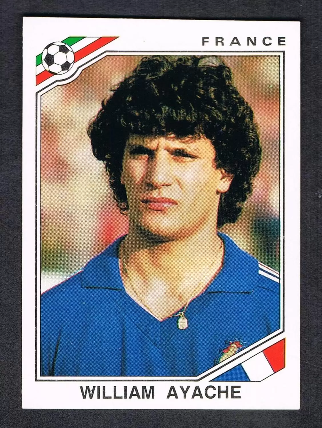 Mexico 86 World Cup - William Ayache  - France