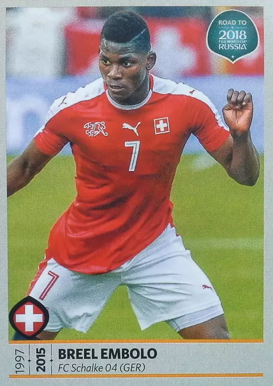 Road to 2018 - FIFA World Cup Russia - Breel Embolo - Switzerland