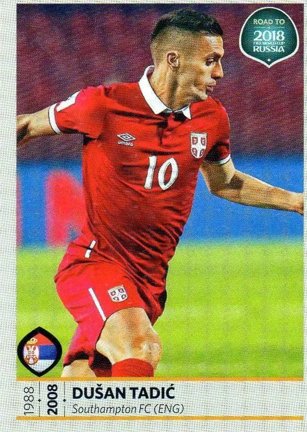 Road to 2018 - FIFA World Cup Russia - Dusan Tadic - Serbia