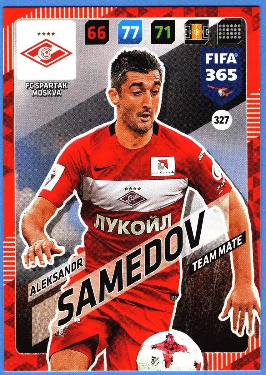 FIFA 365 : 2018 Adrenalyn XL - Aleksandr Samedov - FC Spartak Moskva