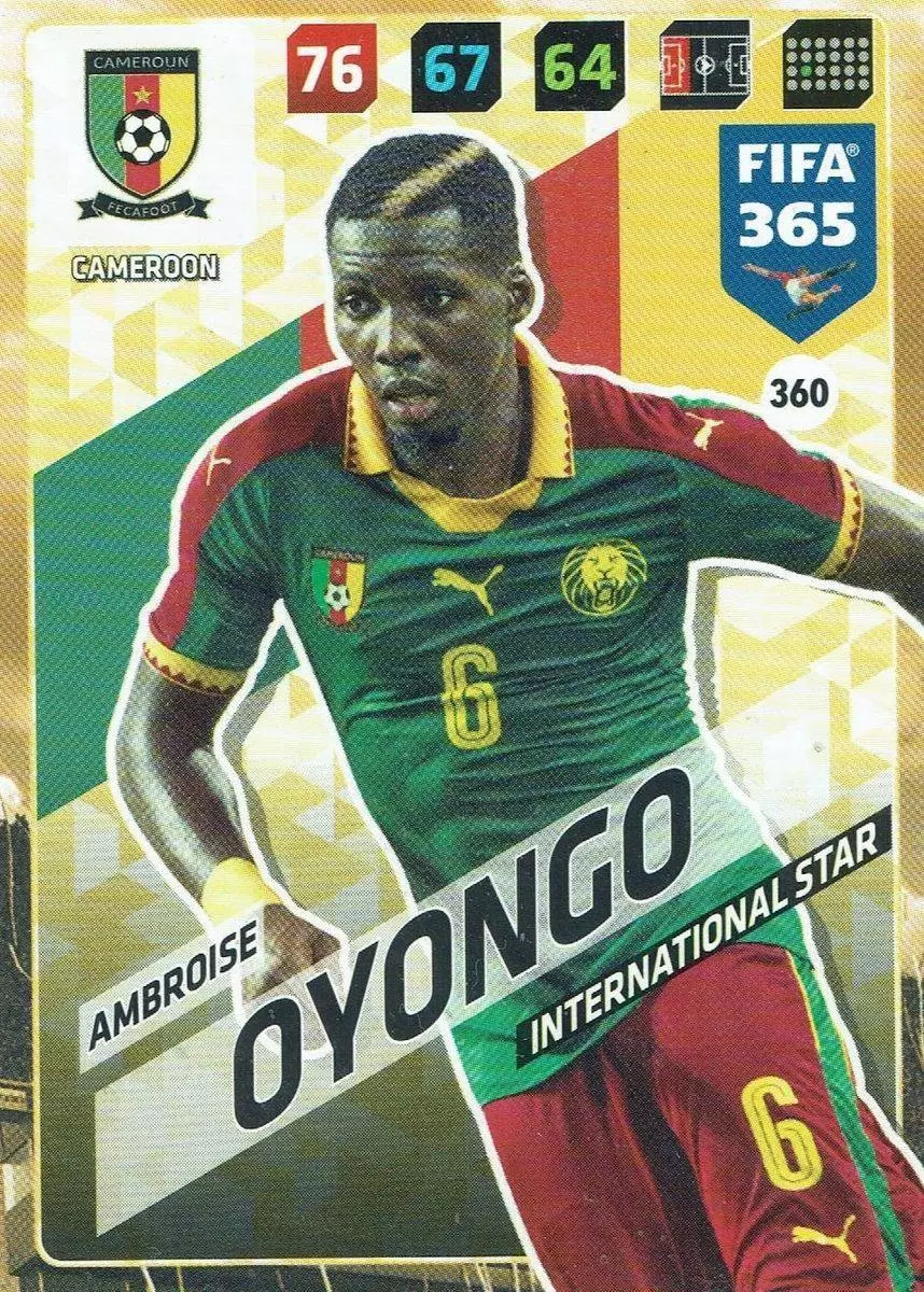 FIFA 365 : 2018 Adrenalyn XL - Ambroise Oyongo - Cameroon