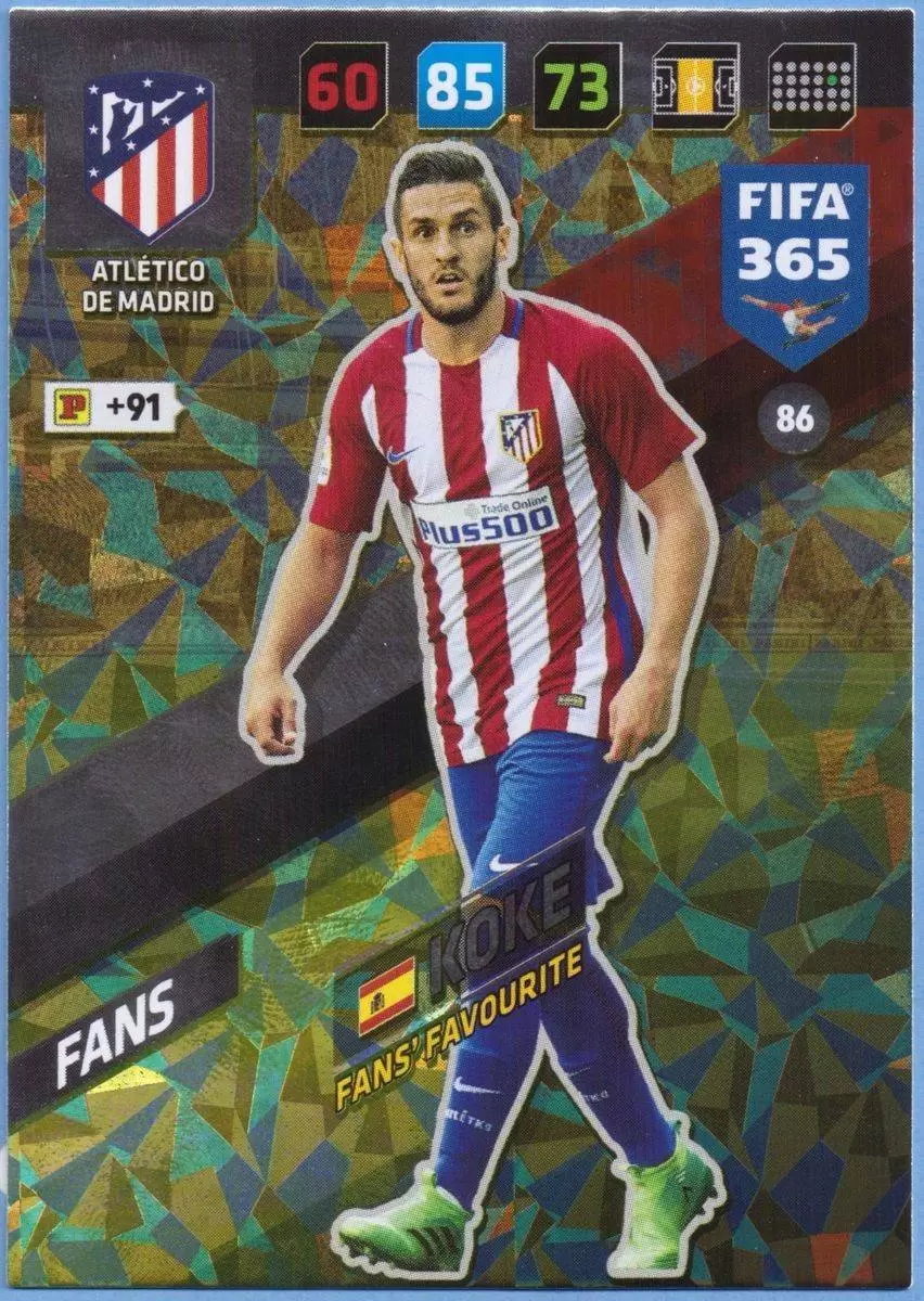 FIFA 365 : 2018 Adrenalyn XL - Koke - Atlético de Madrid