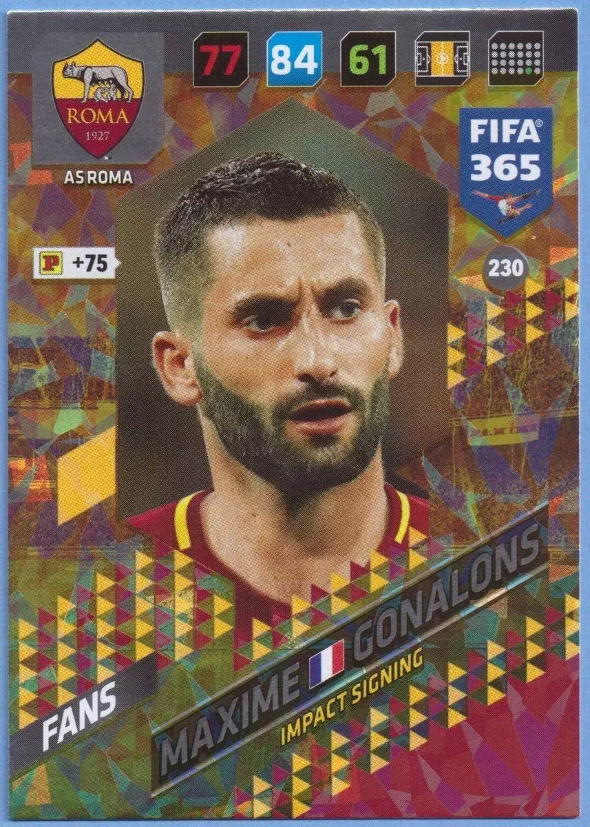 FIFA 365 : 2018 Adrenalyn XL - Maxime Gonalons - AS Roma