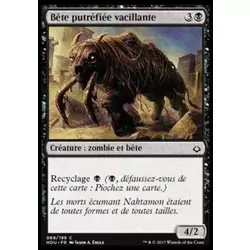 Bête putréfiée vacillante