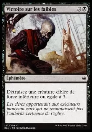 Ixalan - Victoire sur les faibles
