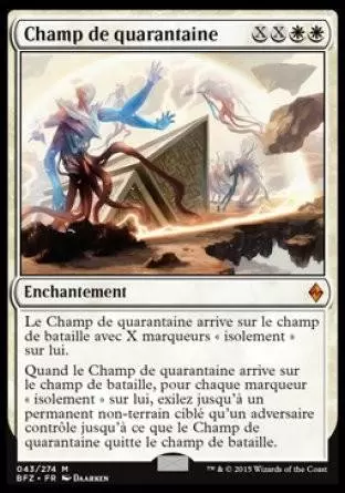 La Bataille de Zendikar - Champ de quarantaine