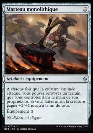 La Bataille de Zendikar - Marteau monolithique