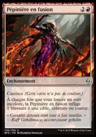 La Bataille de Zendikar - Pépinière en fusion