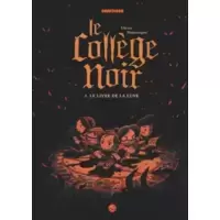 Le Collège Noir - Tome 1 : Le livre de la Lune