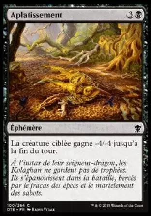Les Dragons de Tarkir - Aplatissement