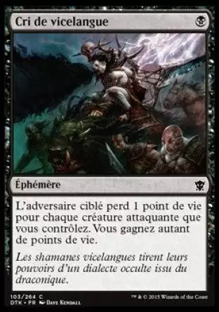 Les Dragons de Tarkir - Cri de vicelangue