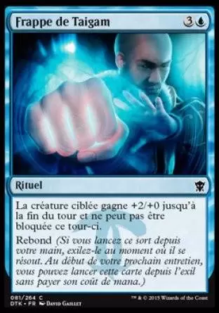 Les Dragons de Tarkir - Frappe de Taigam