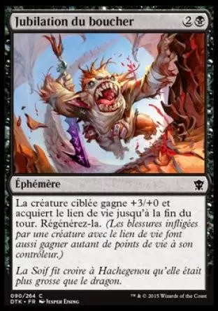 Les Dragons de Tarkir - Jubilation du boucher
