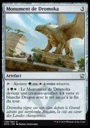 Les Dragons de Tarkir - Monument de Dromoka