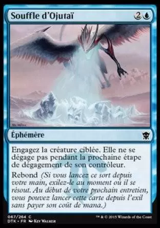 Les Dragons de Tarkir - Souffle d\'Ojutaï