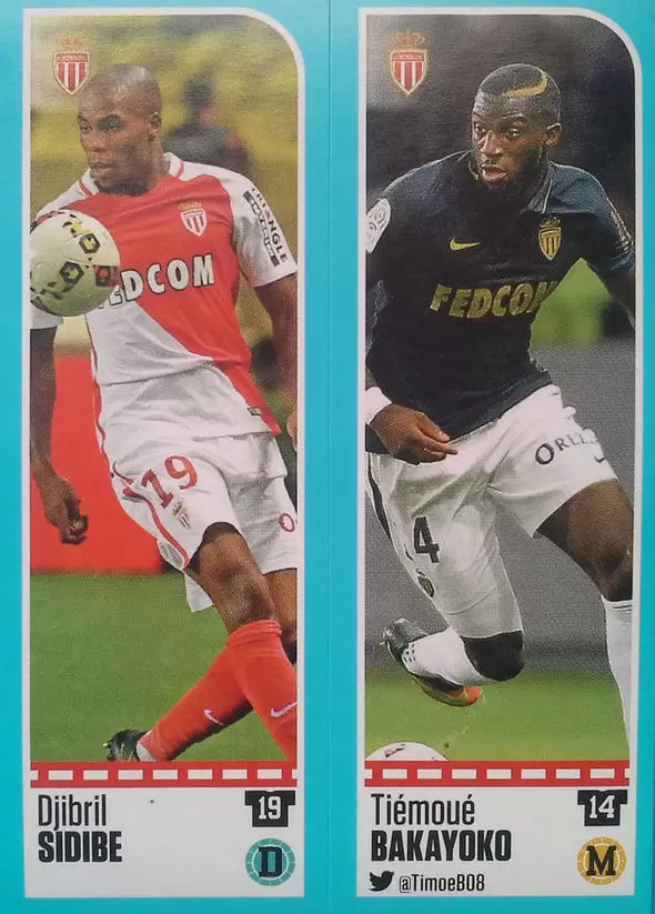 Foot 2016-17 - Djibril Sidibe - Tiémoué Bakayoko - Monaco