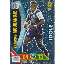 François Moubandje - Toulouse FC - Idole