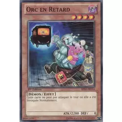 Orc en Retard