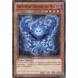 Obliviwisp Colonie du Mal