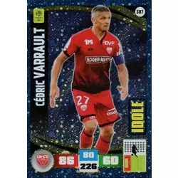 Cédric Varrault - Dijon FCO - Idole