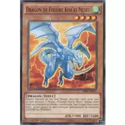 Dragon de Foudre Koa'Ki Meiru