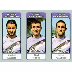 Khaled Melliti / Riad Nouri / Julian Palmieri - FC Istres Ouest Provence