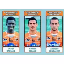 Lhadji Badiane / Gaétan Belaud / Anthony Gonçalves - Stade Lavallois Mayenne FC