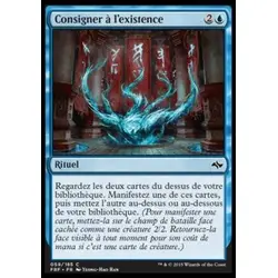Consigner à l'existence