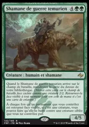 Destin Reforgé - Shamane de guerre temurien