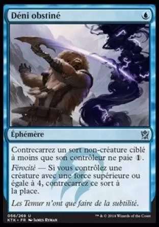 Khans de Tarkir - Déni obstiné