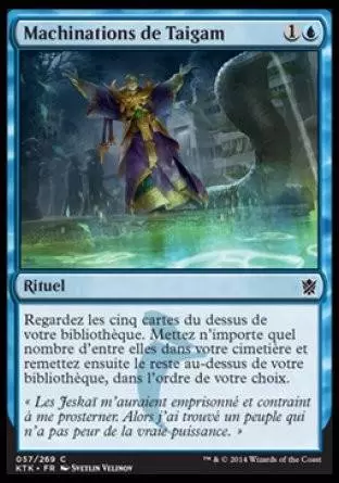 Khans de Tarkir - Machinations de Taigam