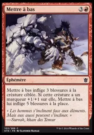 Khans de Tarkir - Mettre à bas