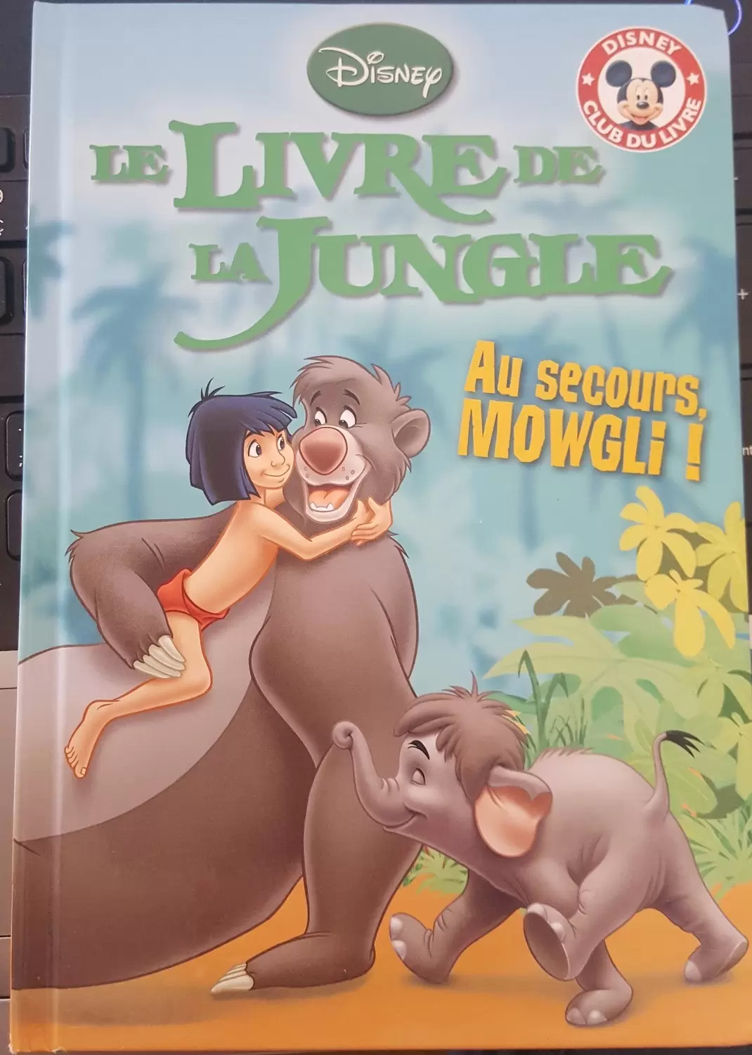 Mickey Club du Livre - Le livre de la jungle - Au secours, Mowgli