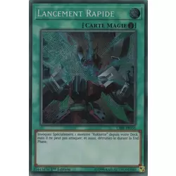 Lancement Rapide