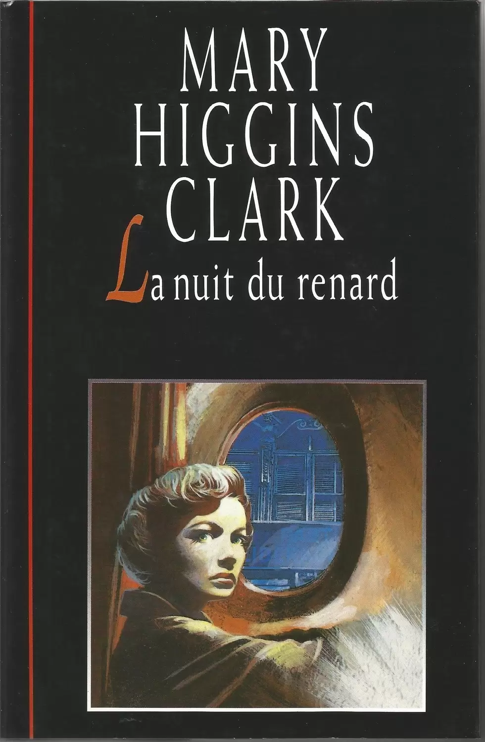 Mary Higgins Clark - La nuit du renard