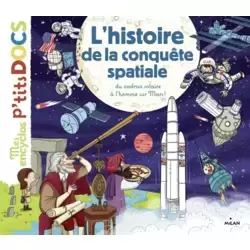 L'histoire de la conquête spatiale