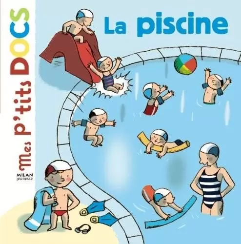My Little DOCS - La piscine