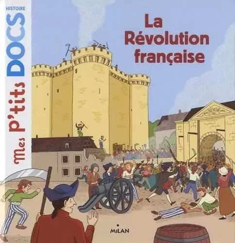 Mes p\'tits DOCS - La révolution française