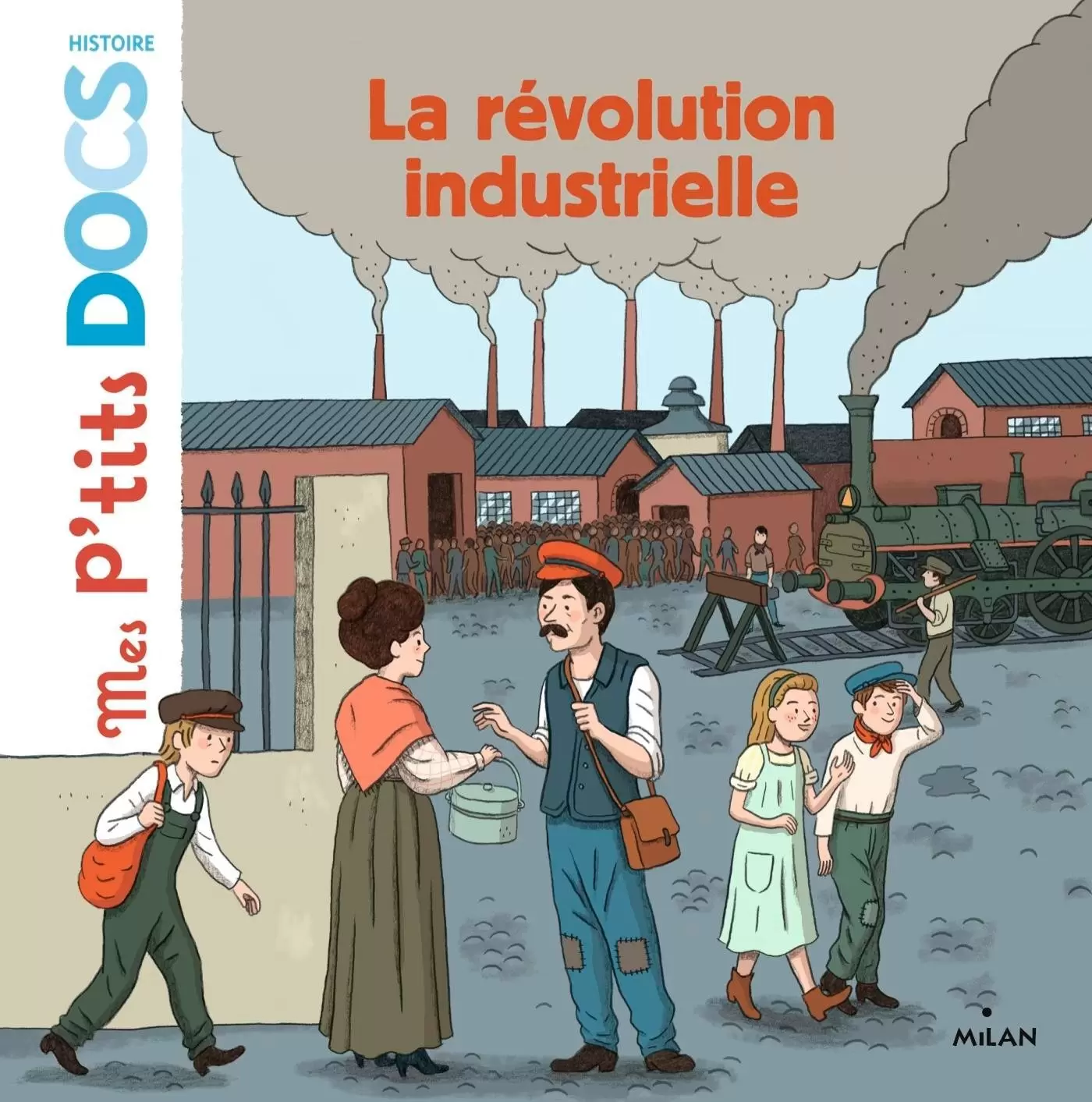 Mes p\'tits DOCS - La révolution industrielle
