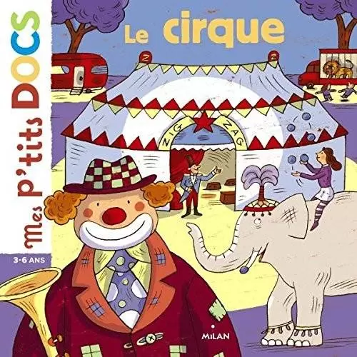 Mes p\'tits DOCS - Le cirque