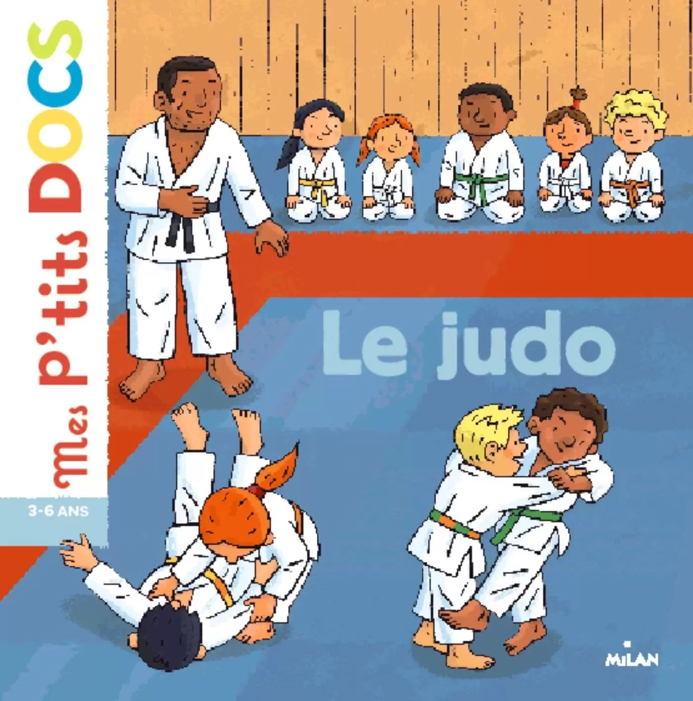 Mes p\'tits DOCS - Le judo