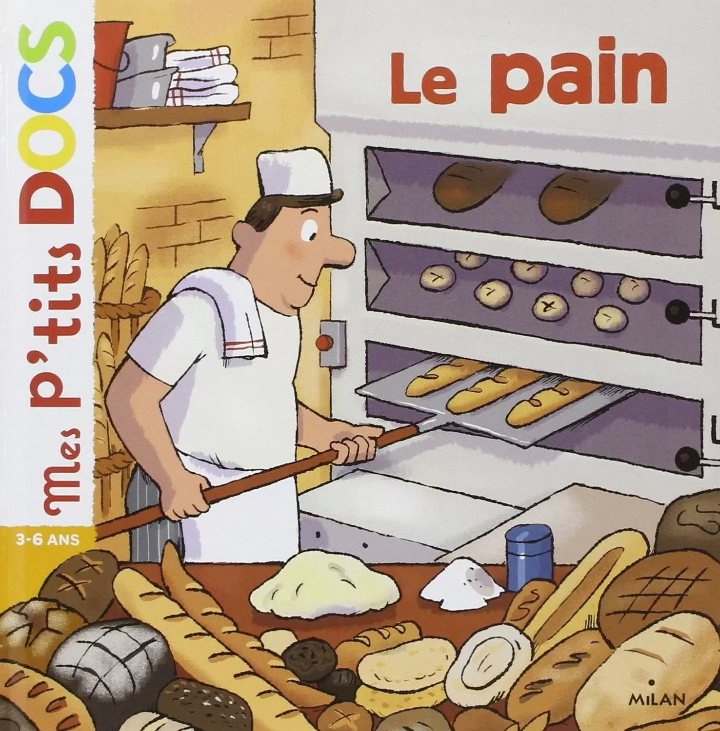 Mes p\'tits DOCS - Le pain