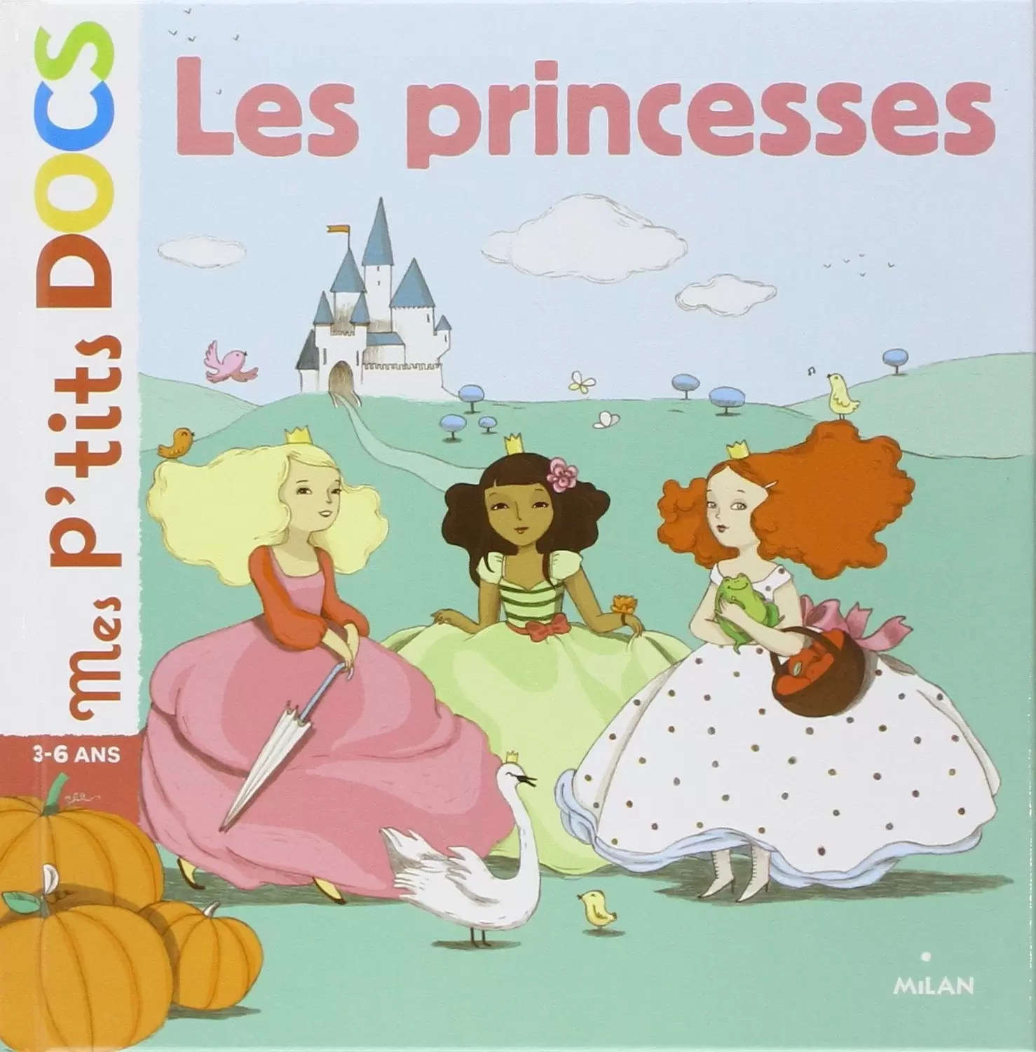 Mes p\'tits DOCS - Les princesses