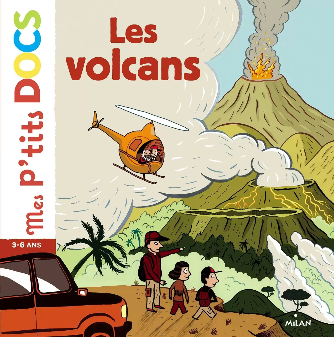 Mes p\'tits DOCS - Les volcans