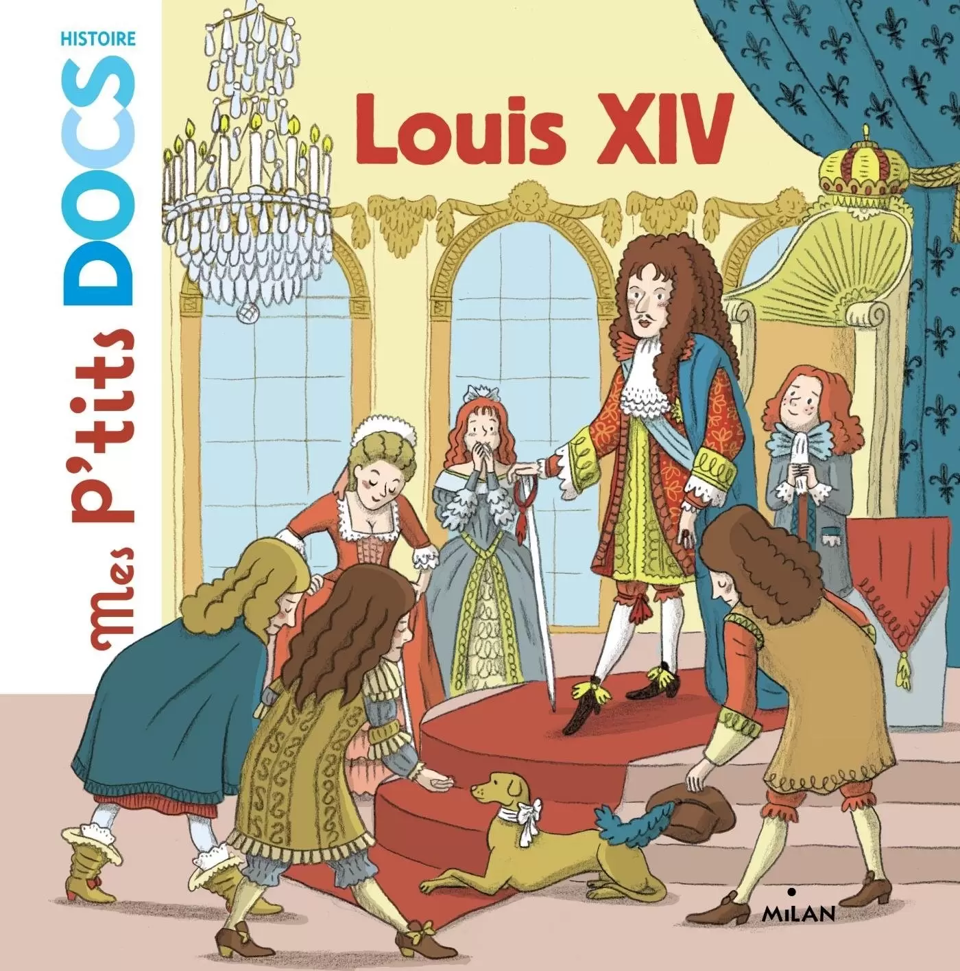 Mes p\'tits DOCS - Louis XIV