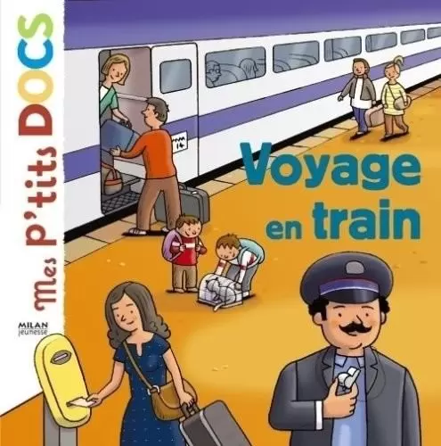 Mes p\'tits DOCS - Voyage en Train